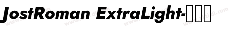 JostRoman ExtraLight字体转换